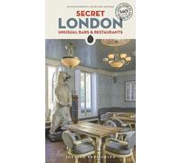 Secret London - Unusual Bars & Restaurants