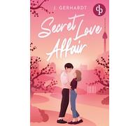Secret Love Affair: Eine Forbidden Lovers New Adult K-Pop Romance