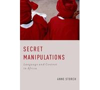 Secret Manipulations: Language and Context in Africa