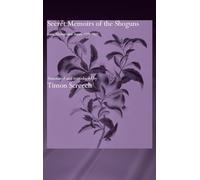 Secret Memoirs of the Shoguns: Isaac Titsingh and Japan, 1779-1822