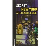 Secret New York: An Unusual Guide
