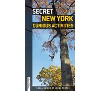 Secret New York: Curious Activities