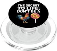 Secret of Life: Don't Be a Sucker Funny Rooster PopSockets PopGrip for MagSafe