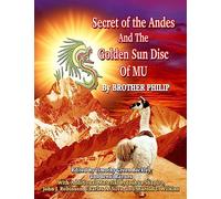 Secret of the Andes And The Golden Sun Disc of MU