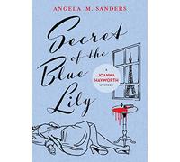 Secret of the Blue Lily