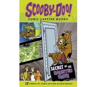 Secret of the Haunted Cave (Scooby-Doo Comic Chapter Books)