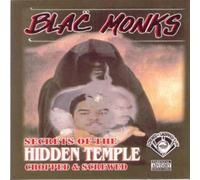 Blac Monks - Secret Of The Hidden Temple [Us Import]