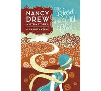 Secret of the Old Clock, The (Nancy Drew): 1