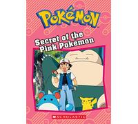 Secret of the Pink Pokémon (Pokemon Chapter Book)