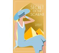 Secret of the Scarab: A 1920s Historical Mystery in Egypt: 5 (Lady Caroline Murder Mysteries)