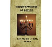 SECRET OF THE USE OF PSALMS