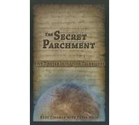 SECRET PARCHMENT: Five Tibetan Initiation Techniques