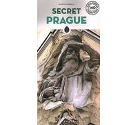 Secret Prague: A guide to the unusual and unfamiliar (Secret Guides: Local Guides By Local People) (Jonglez Secret Guides)