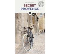 Secret Provence Guide: A guide to the unusual and unfamiliar (Jonglez Secret Guides)
