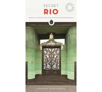 Secret Rio - an Unusual Guide (Jonglez Secret Guides): A guide to the unusual and unfamiliar