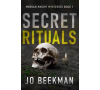 Secret Rituals (Morgan Knight Mysteries)