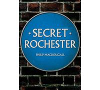 Secret Rochester