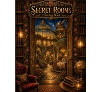 Secret Rooms Coloring Book: 50 Hidden Rooms to Color and Explore