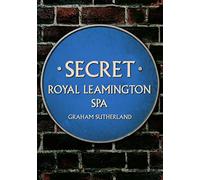 Secret Royal Leamington Spa