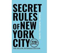 Secret Rules of New York City: The Deluxe Extended Edition