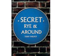 Secret Rye & Around