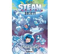 Secret S.T.E.A.M. Society: Spaceflight