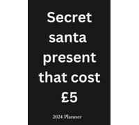 Secret santa present that cost £5 five pounds 2024 planner