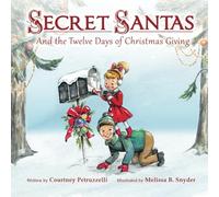 Secret Santas and the Twelve Days of Christmas Giving