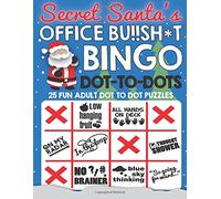 Secret Santa's Office Bu!!sh*t Bingo Dot To Dots: Fun adult puzzles