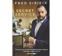 Secret Service: Lifting the lid on the restaurant world