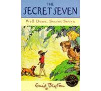 Secret Seven: 3: Well Done, Secret Seven: Book 3