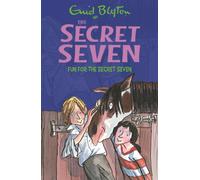 Secret Seven: Fun For The Secret Seven : Book 15
