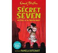Secret Seven: Mystery of the Theatre Ghost