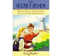 Secret Seven: Secret Seven Short Story Collection