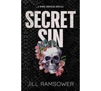 Secret Sin: A Byrne Brothers Novella: Special Print Edition (The Byrne Brothers)