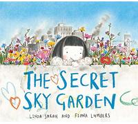 Secret Sky Garden