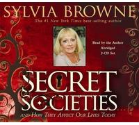 Secret Societies...and How They Affect Our Lives Today 2-CD by Sylvia Browne (2007-09-15)