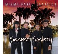 SECRET SOCIETY - Miami Dance Classics