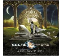 Secret Sphere - A Time Never Come (2015 Edition)