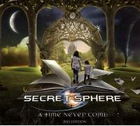 Secret Sphere - A Time Never Come (2015 Re-Issue)