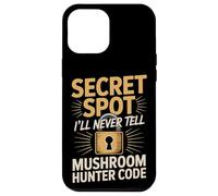 Secret Spot Ill Never Tell Mushroom Hunter Code Case for iPhone 12 Pro Max