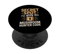 Secret Spot Ill Never Tell Mushroom Hunter Code PopSockets Adhesive PopGrip