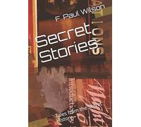 Secret Stories: Tales from the Secret History: 1 (The Secret History of the World)