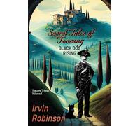 Secret Tales of Tuscany: Black Dog Rising (Tuscany Trilogy)