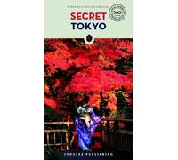 Secret Tokyo 3e: An insider's guide to the unusual and unfamiliar (Jonglez Secret Guides)