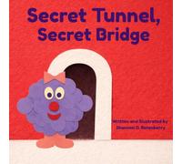 Secret Tunnel, Secret Bridge