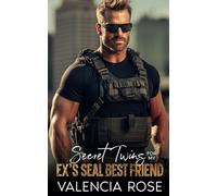 Secret Twins For My Ex’s SEAL Best Friend: An Enemies To Lovers Billionaire Age Gap Romance (Billionaire Silver Foxes’ Club)