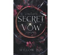 Secret Vow: A Dark Mafia Arranged Marriage Romance: 1 (Mafia Marriages)