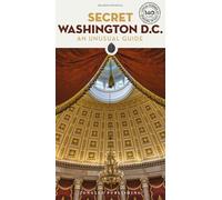 Secret Washington DC Guide: A guide to the unusual and unfamiliar (Jonglez Secret Guides)
