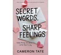 Secret Words, Sharp Feelings: A sweet rivals-to-lovers slow burn sapphic romance (Bean There, Done That)